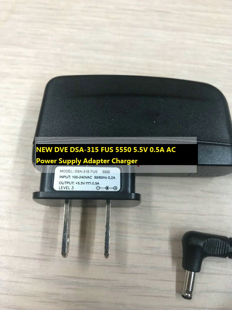 100% Brand New & High Quality DVE 5.5V 0.5A AC Adapter DSA-31S FUS 5550 DSA-315 FUS Powe 100% Brand New & High Quality DVE 5.5V 0.5A AC Adapter DSA-31S FUS 5550 DSA-315 FUS Powe